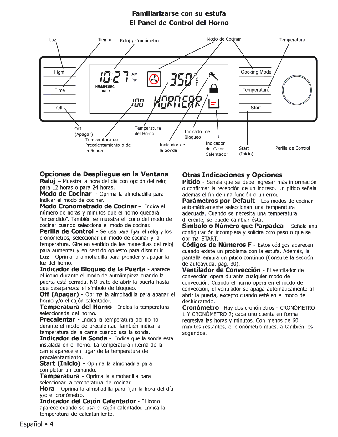 Bosch Appliances BOSCH GAS FREE-STANDING CONVECTION RANGE manual Familiarizarse con su estufa El Panel de Control del Horno 