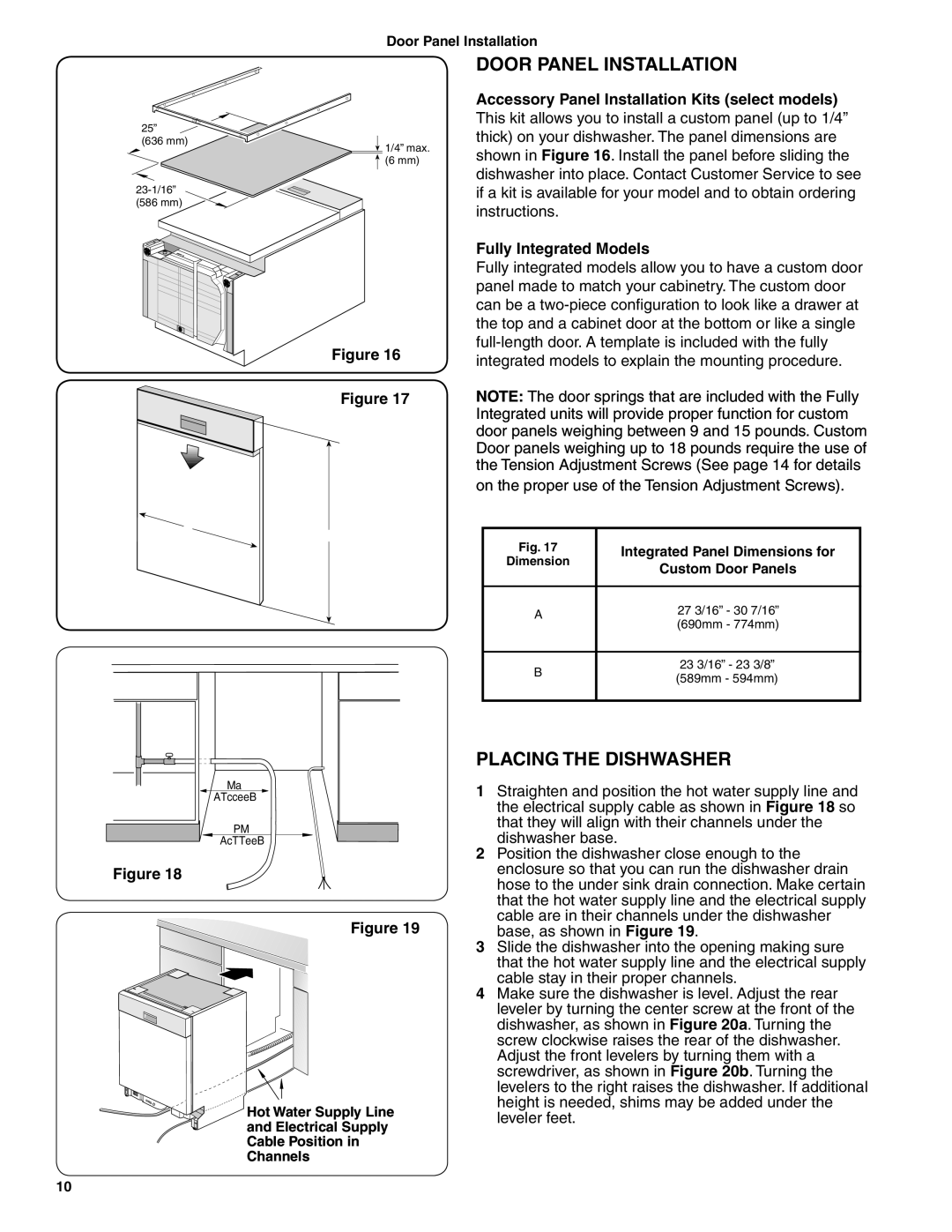 Bosch Appliances BSH Dishwasher Door Panel Installation, Placing the Dishwasher, Fully Integrated Models 