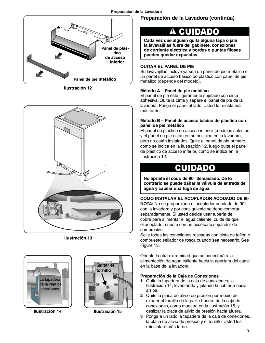 Bosch Appliances BSH Dishwasher important safety instructions Preparación de la Lavadora continúa, Cuidado 