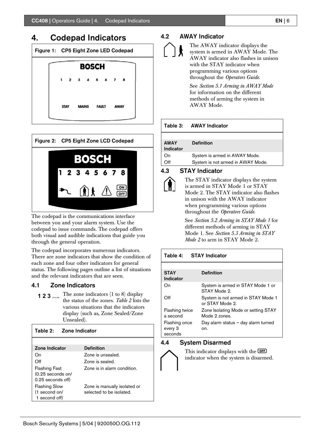 Bosch Appliances CC408 manual Codepad Indicators, Zone Indicators, Away Indicator, Stay Indicator, System Disarmed 