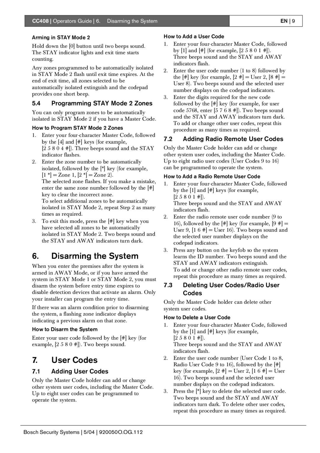 Bosch Appliances CC408 manual Disarming the System, User Codes 