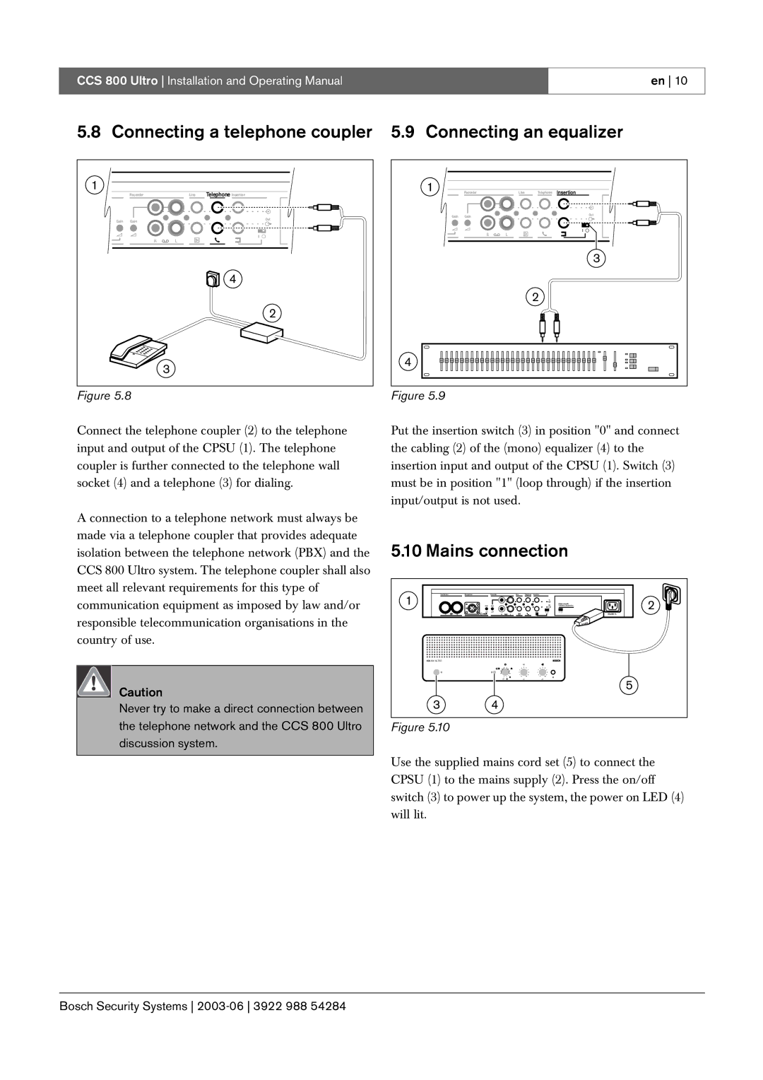 Bosch Appliances CCS 800 Ultro manual Connecting a telephone coupler 5.9 Connecting an equalizer, Mains connection 