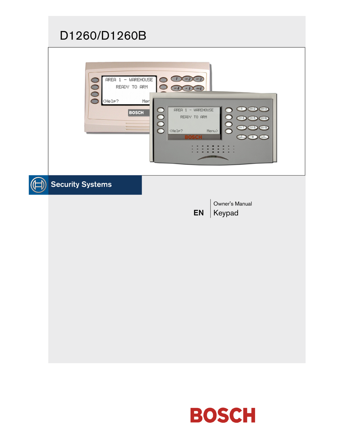 Bosch Appliances owner manual D1260/D1260B, Keypad, Owners Manual 