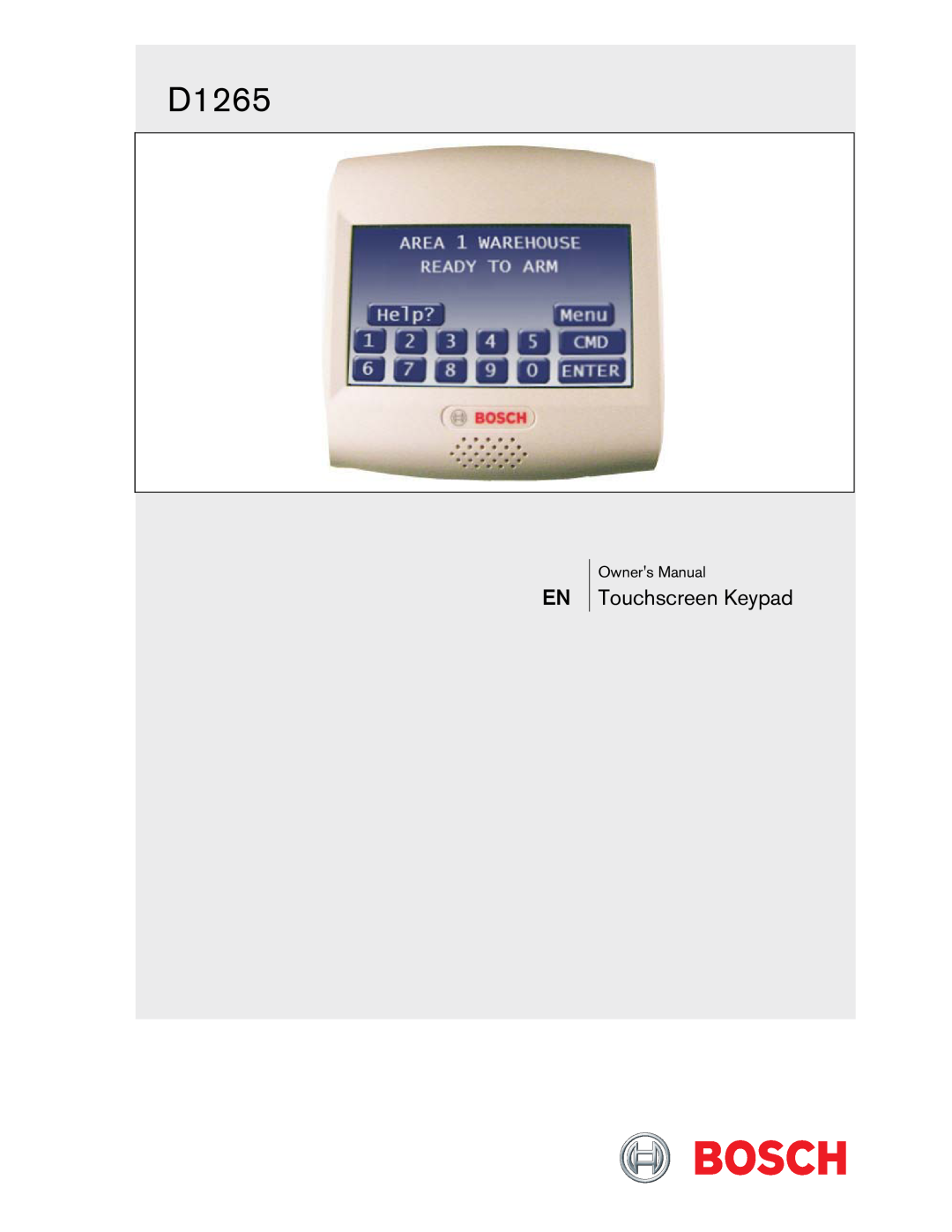 Bosch Appliances D1265 owner manual Touchscreen Keypad 