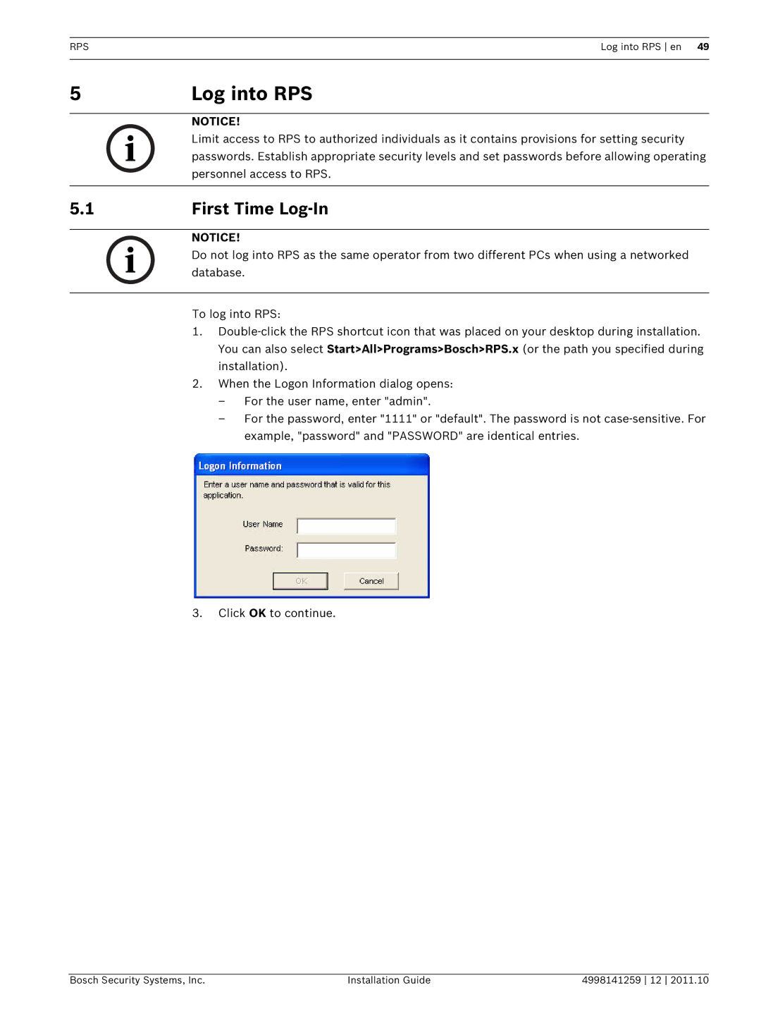 Bosch Appliances D5500CU manual Log into RPS, First Time Log-In 