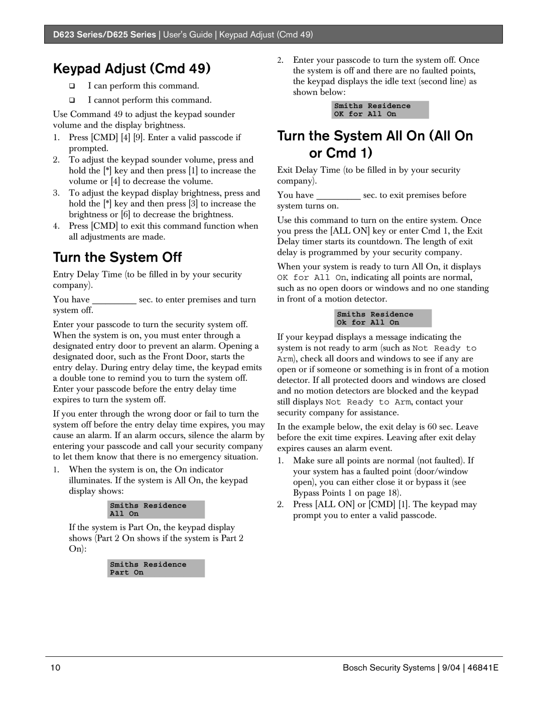 Bosch Appliances D623, D625 manual Keypad Adjust Cmd, Turn the System Off, Turn the System All On All On or Cmd 