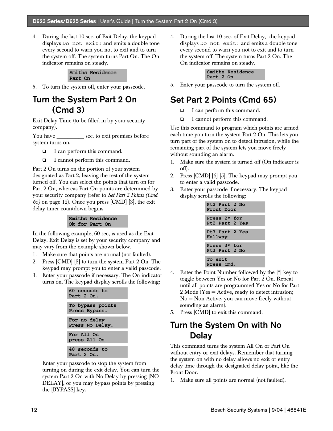 Bosch Appliances D623, D625 manual Turn the System Part 2 On Cmd, Set Part 2 Points Cmd, Turn the System On with No Delay 