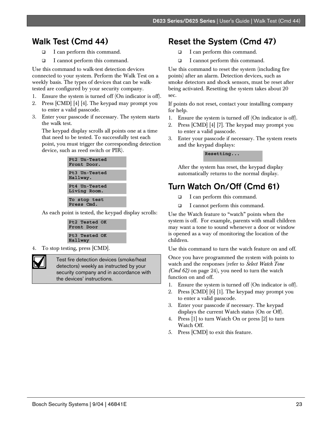 Bosch Appliances D625, D623 manual Walk Test Cmd, Reset the System Cmd, Turn Watch On/Off Cmd 