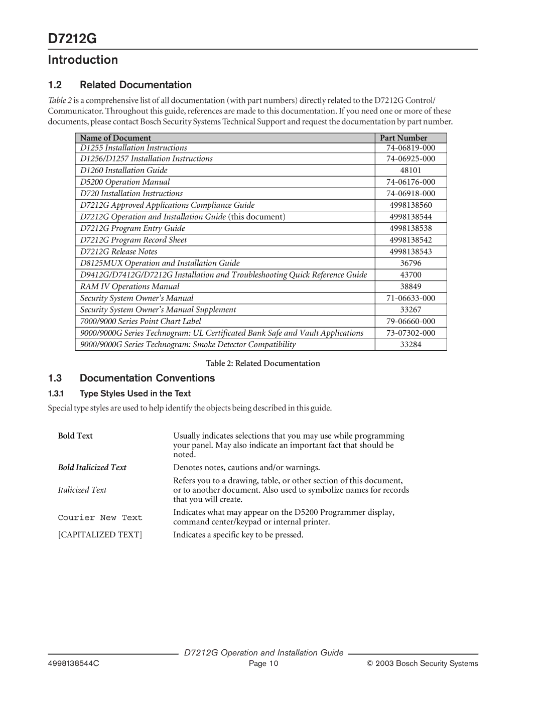 Bosch Appliances D7212G manual Related Documentation, Documentation Conventions, Type Styles Used in the Text 