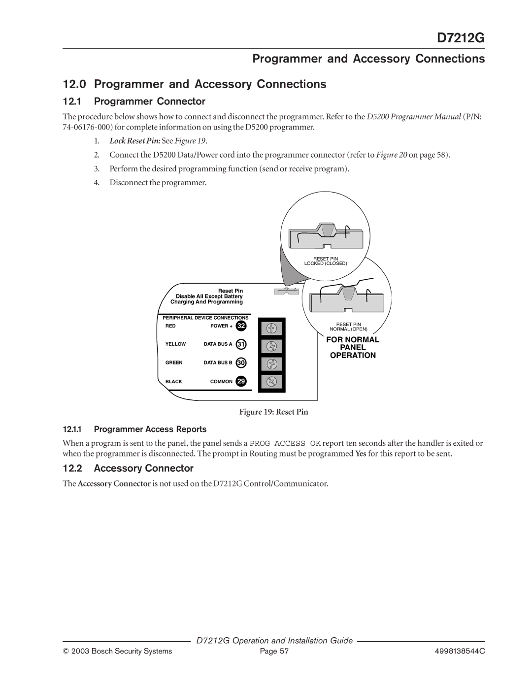 Bosch Appliances D7212G manual Programmer and Accessory Connections, Programmer Connector, Accessory Connector 