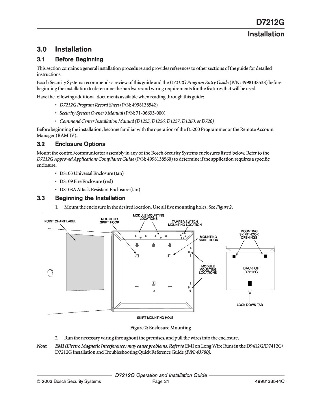 Bosch Appliances D7212G manual Installation 3.0Installation, 3.1Before Beginning, 3.2Enclosure Options 