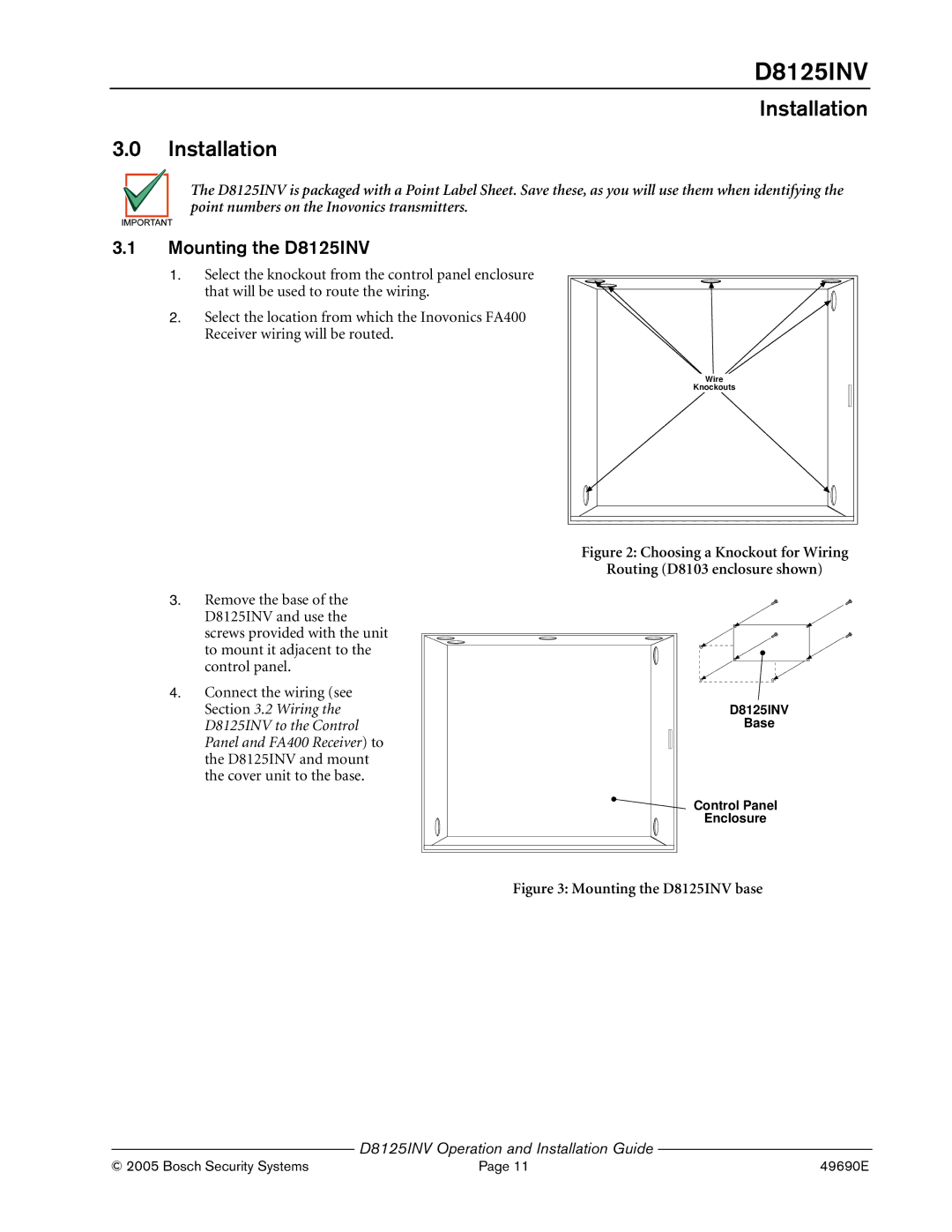 Bosch Appliances manual Installation, Mounting the D8125INV 