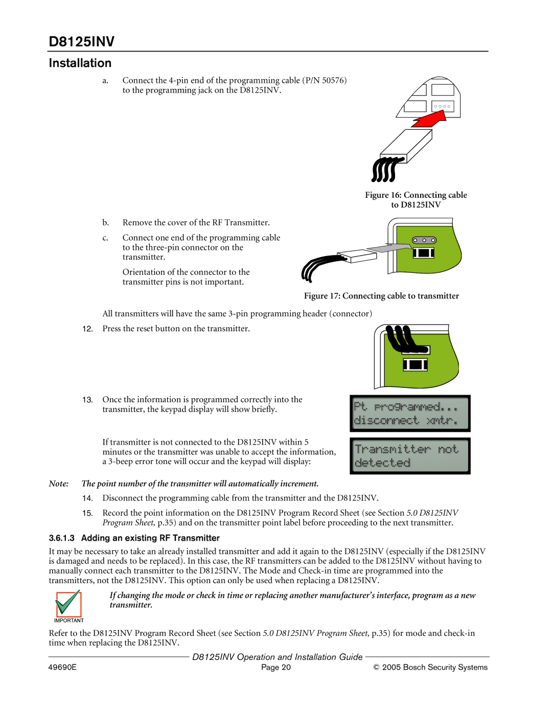 Bosch Appliances manual Connecting cable To D8125INV, Adding an existing RF Transmitter 