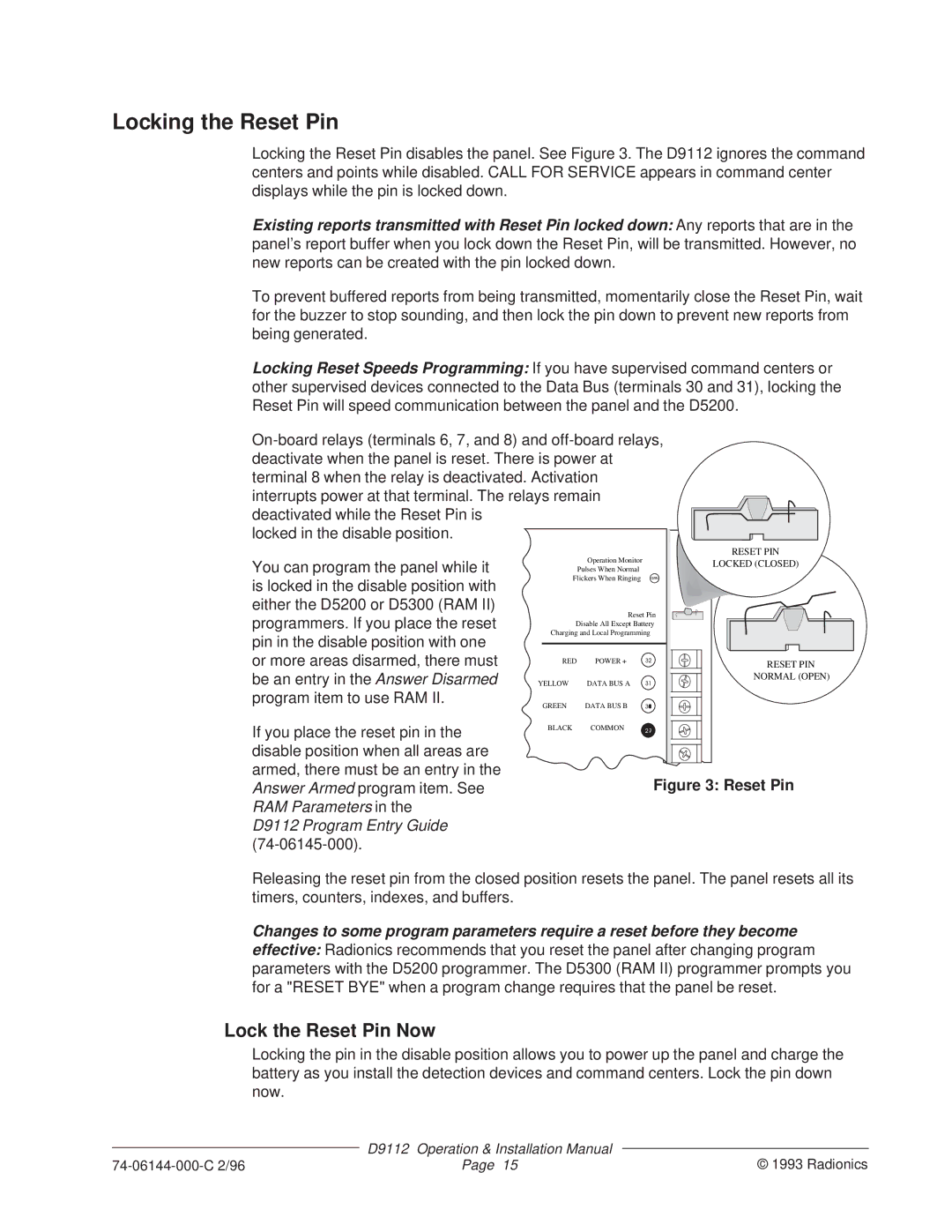 Bosch Appliances D9112 installation manual Locking the Reset Pin, Lock the Reset Pin Now 