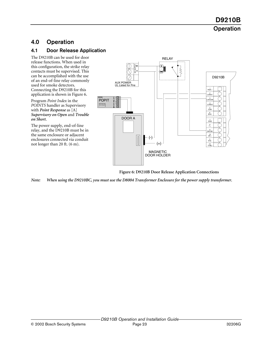 Bosch Appliances D9210B manual Operation, Door Release Application 