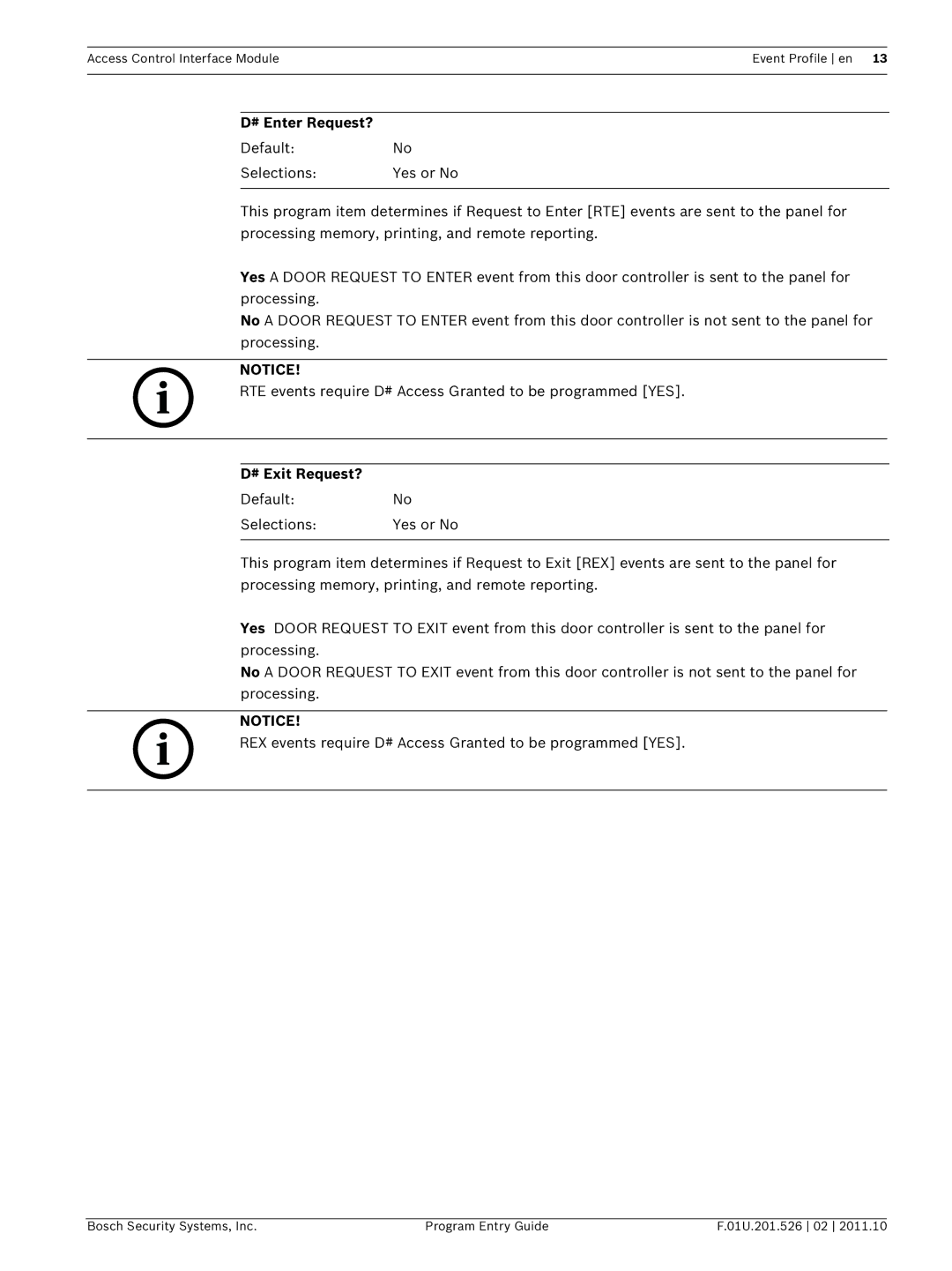 Bosch Appliances D9210C manual # Enter Request?, # Exit Request? 