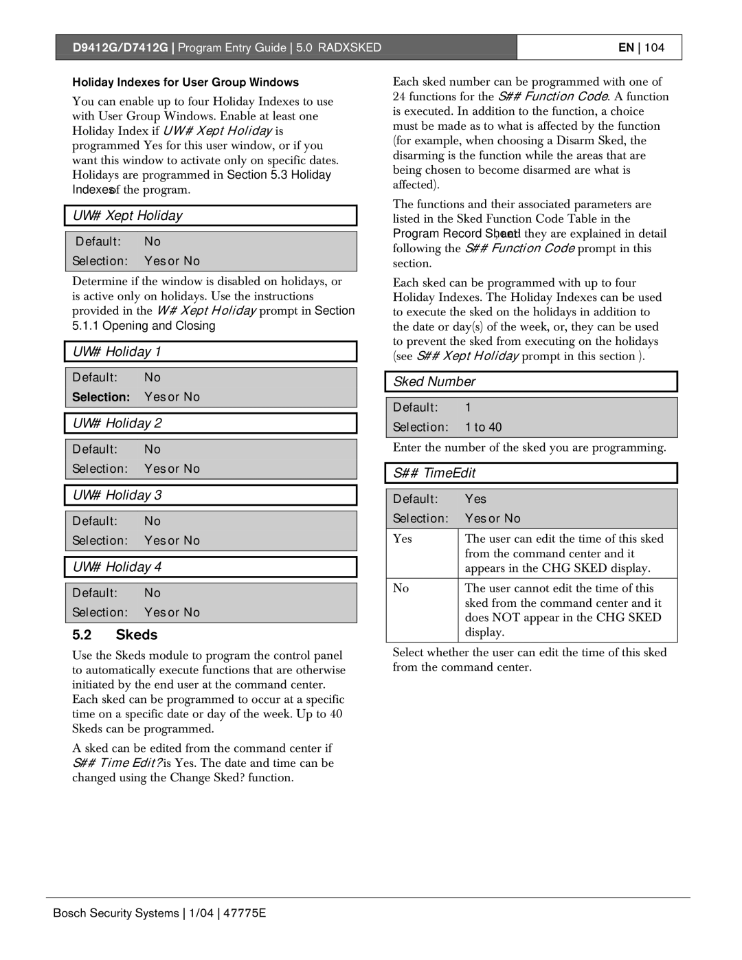 Bosch Appliances D9412G, D7412G manual Skeds, UW# Xept Holiday, UW# Holiday, Sked Number, ## TimeEdit 