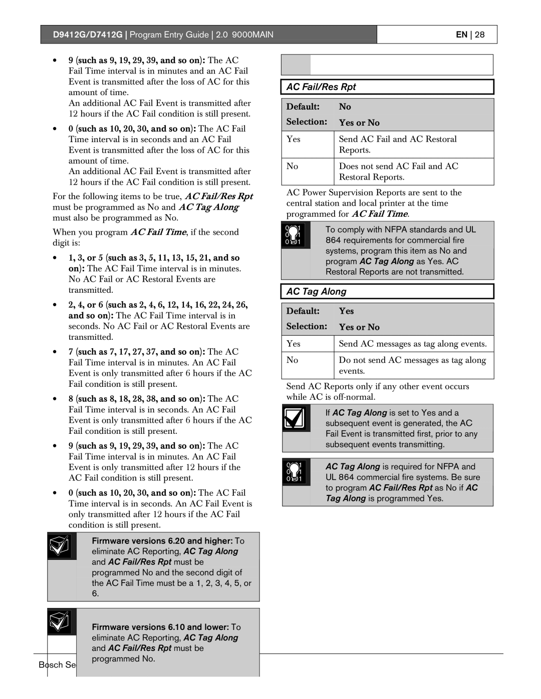 Bosch Appliances D9412G, D7412G manual AC Tag Along is required for Nfpa, To program AC Fail/Res Rpt as No if AC 