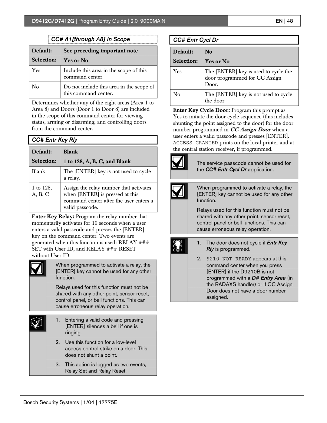 Bosch Appliances D9412G, D7412G manual CC# A1through A8 in Scope, CC# Entr Key Rly, CC# Entr Cycl Dr, Rly is programmed 