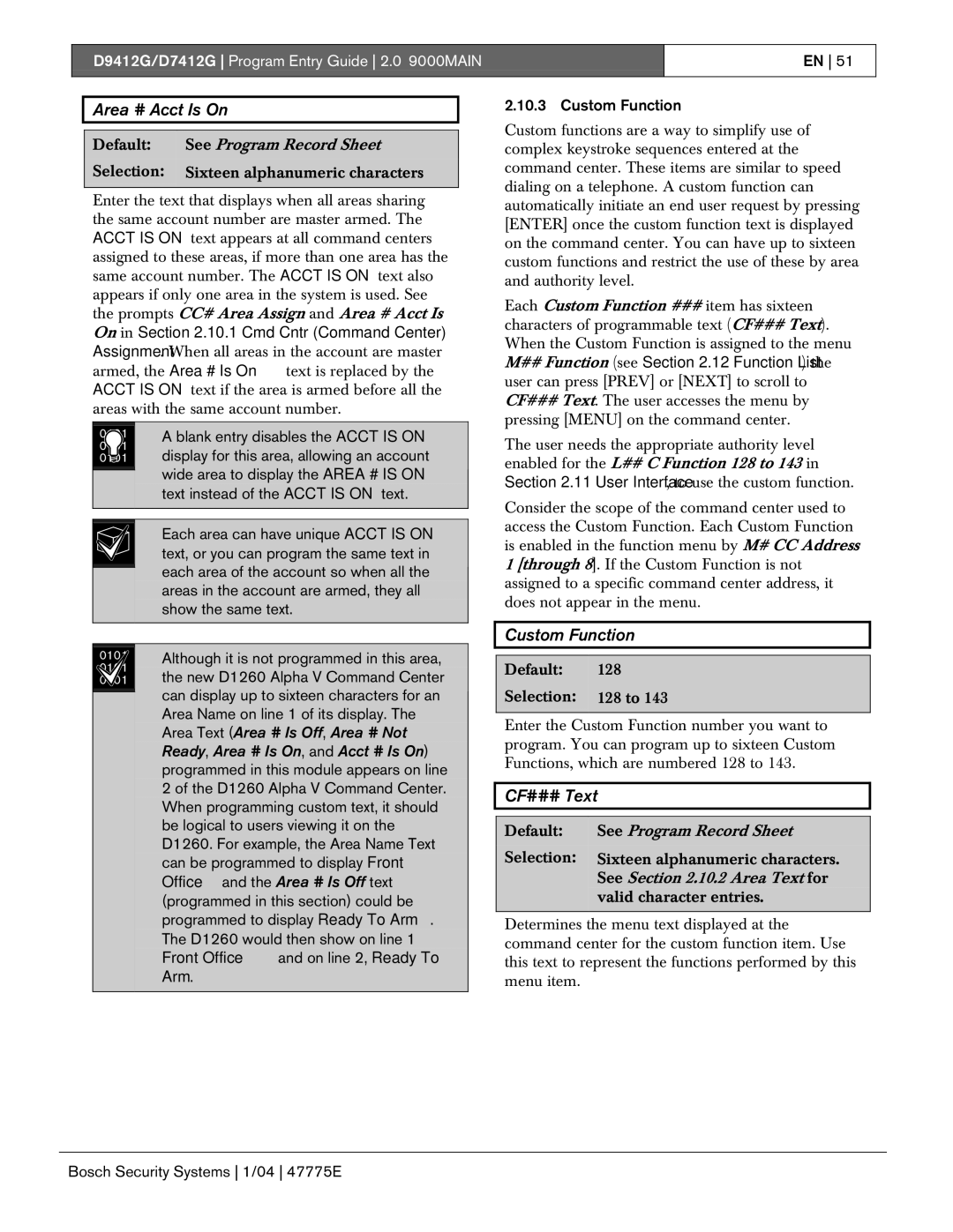 Bosch Appliances D7412G, D9412G manual Area # Acct Is On, Custom Function, CF### Text, Text instead of the Acct is on text 