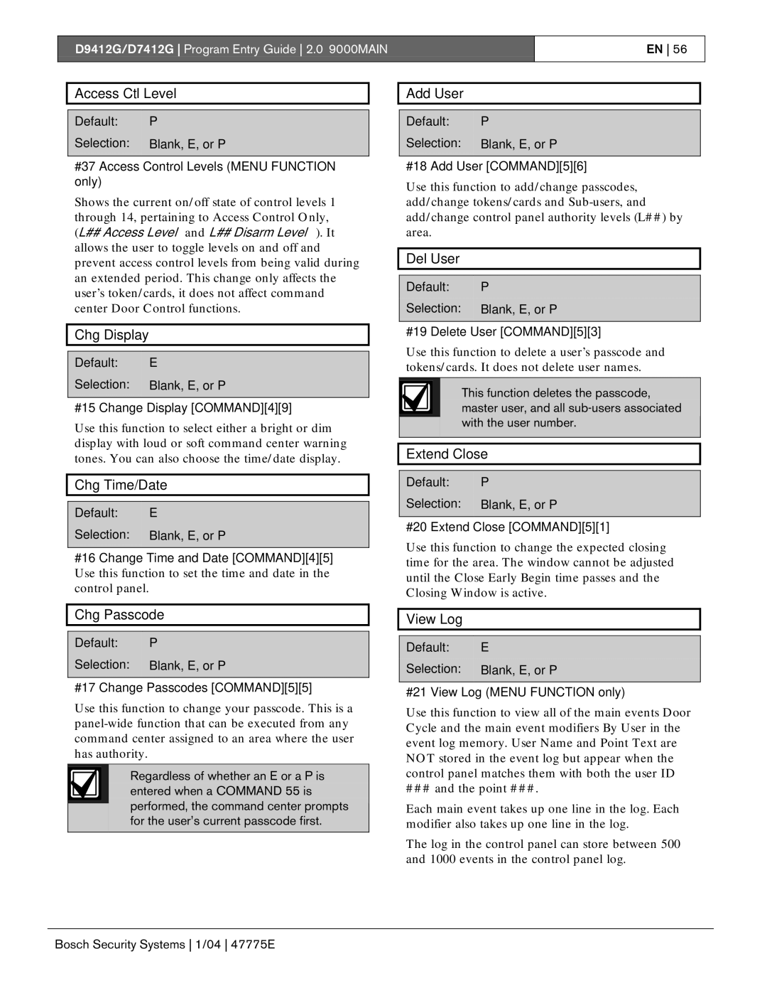 Bosch Appliances D9412G manual Access Ctl Level, Chg Display, Chg Time/Date, Chg Passcode, Add User, Del User, Extend Close 