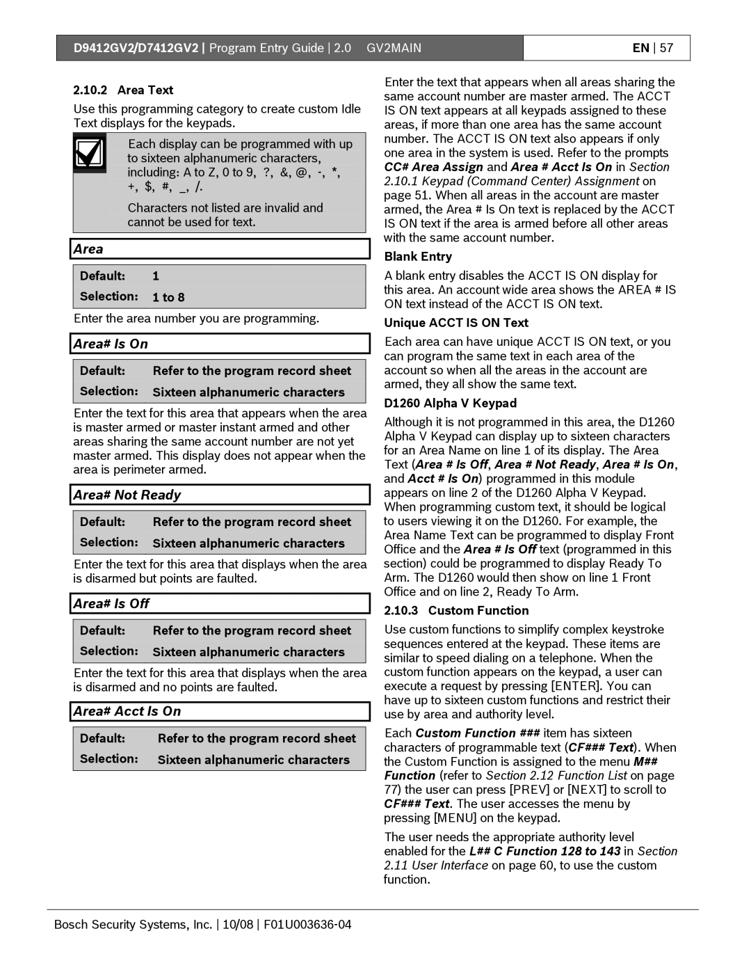 Bosch Appliances D9412GV2 manual Area# Is On, Area# Not Ready, Area# Is Off, Area# Acct Is On 