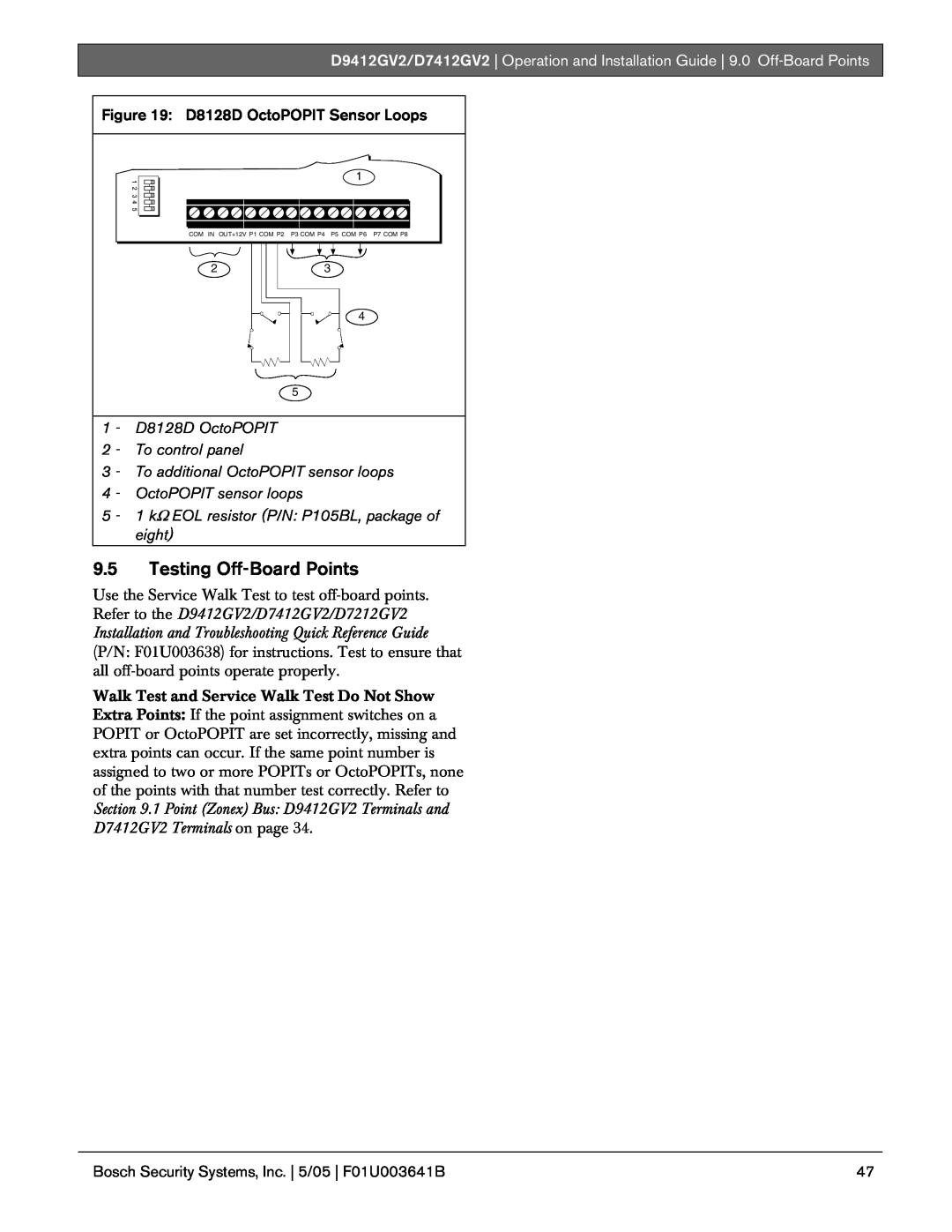Bosch Appliances D9412GV2 manual 9.5Testing Off-BoardPoints, D8128D OctoPOPIT Sensor Loops 