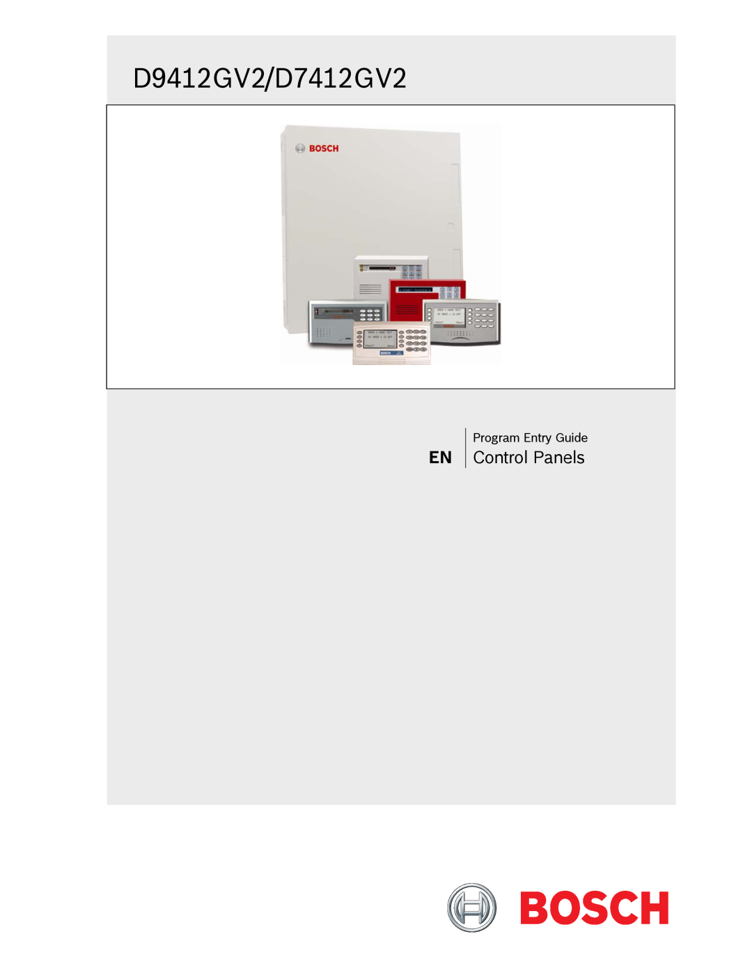 Bosch Appliances manual Operation and Installation Guide, D9412GV2/D7412GV2, Control Panels 