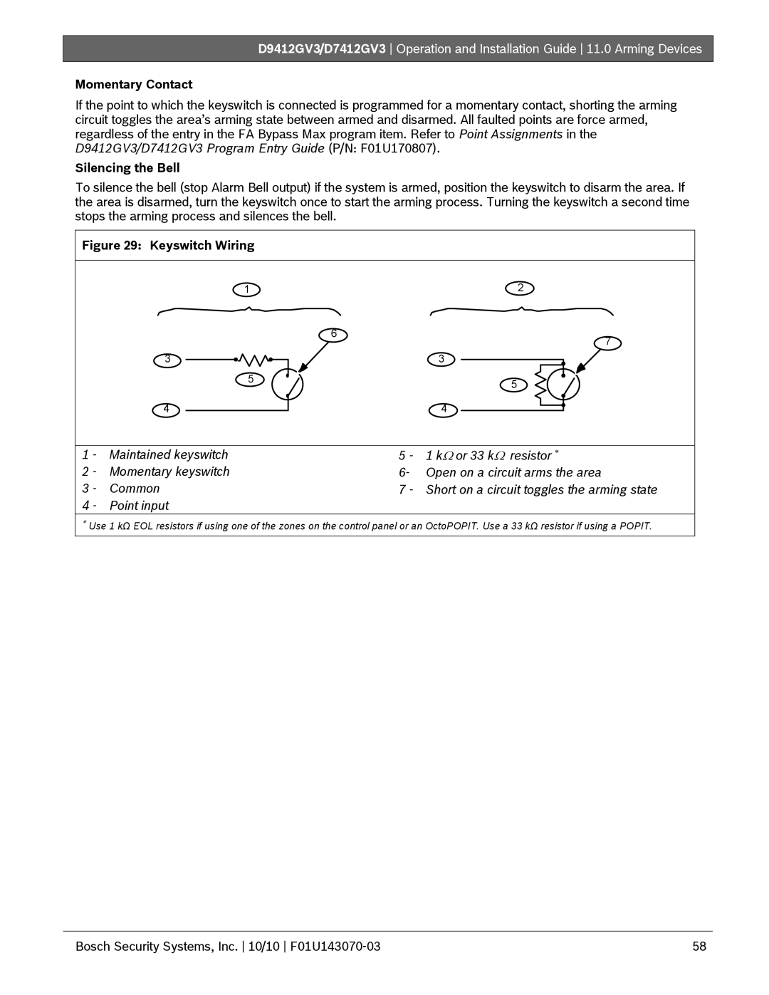 Bosch Appliances D9412GV3, D7412GV3 manual Momentary Contact, Silencing the Bell 