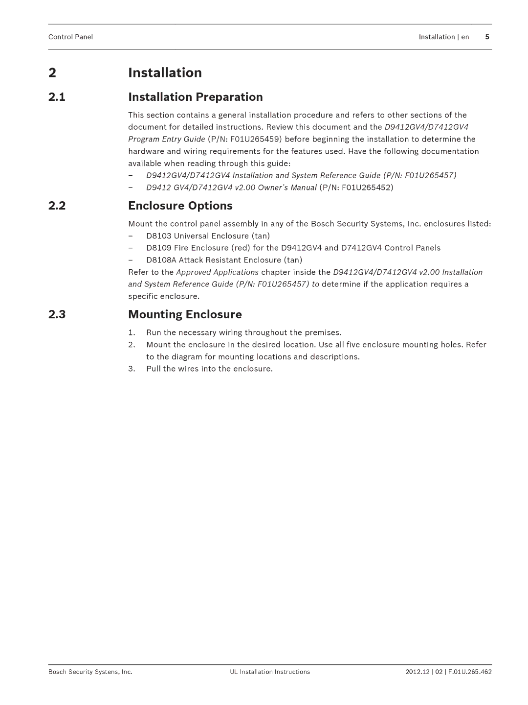 Bosch Appliances D9412GV4 installation instructions Installation Preparation, Enclosure Options, Mounting Enclosure 