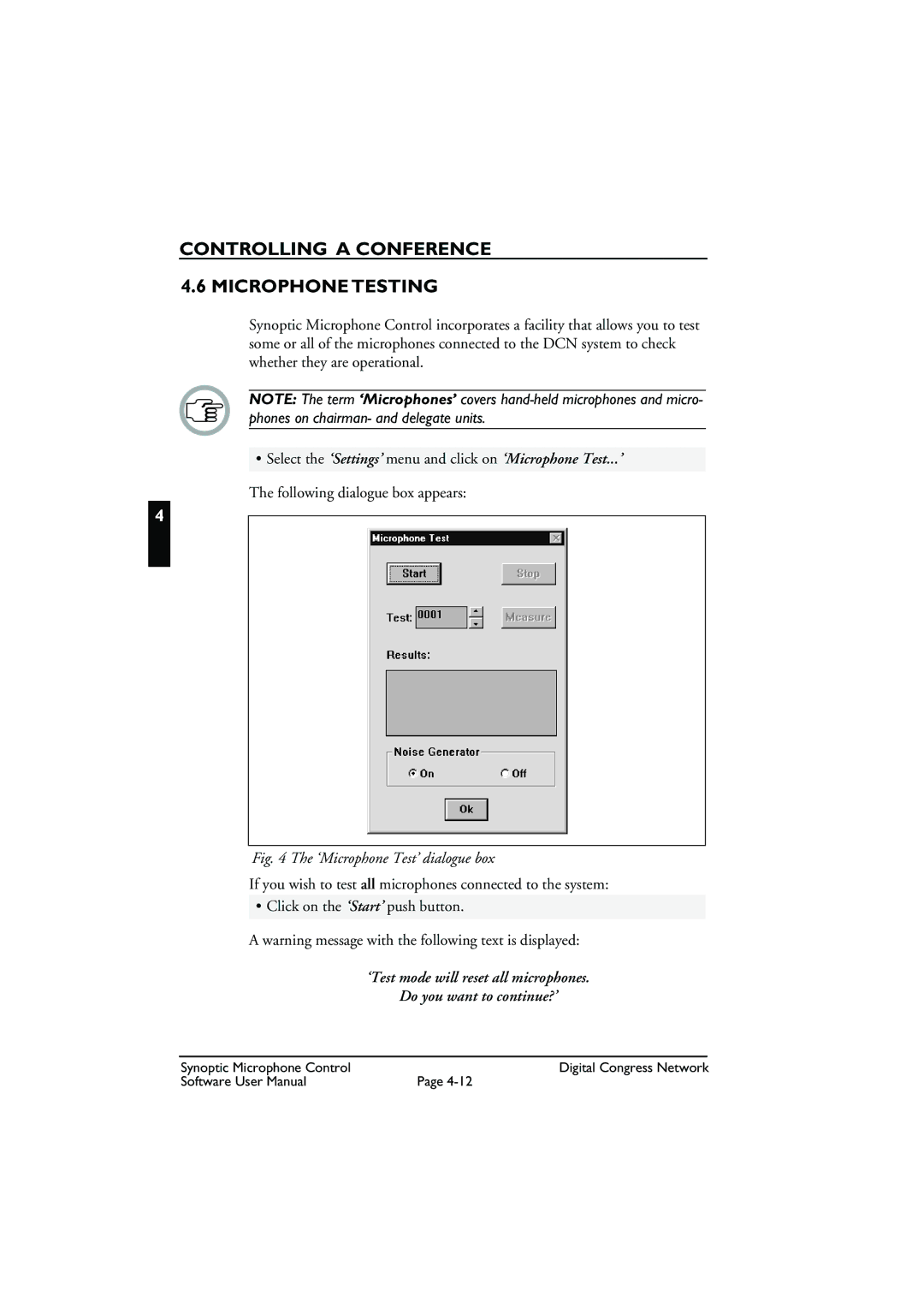 Bosch Appliances DCN Synoptic Microphone Control user manual Controlling a Conference Microphone Testing 