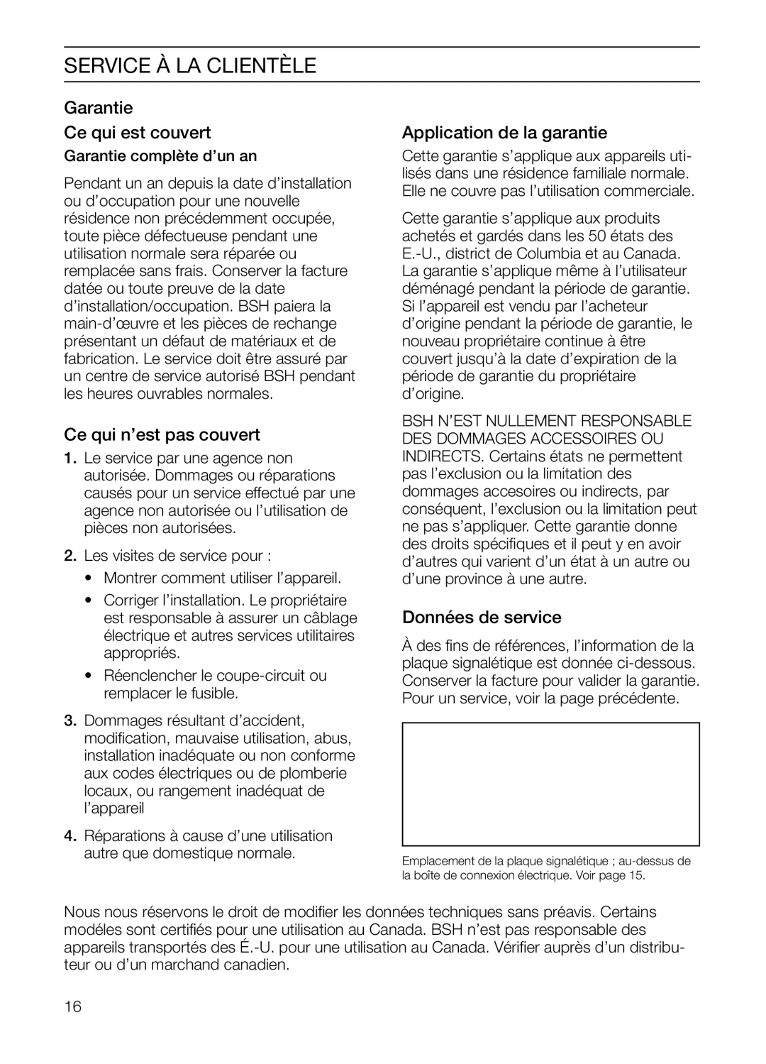 Bosch Appliances DHD Series manual Garantie Ce qui est couvert, Ce qui n’est pas couvert, Application de la garantie 