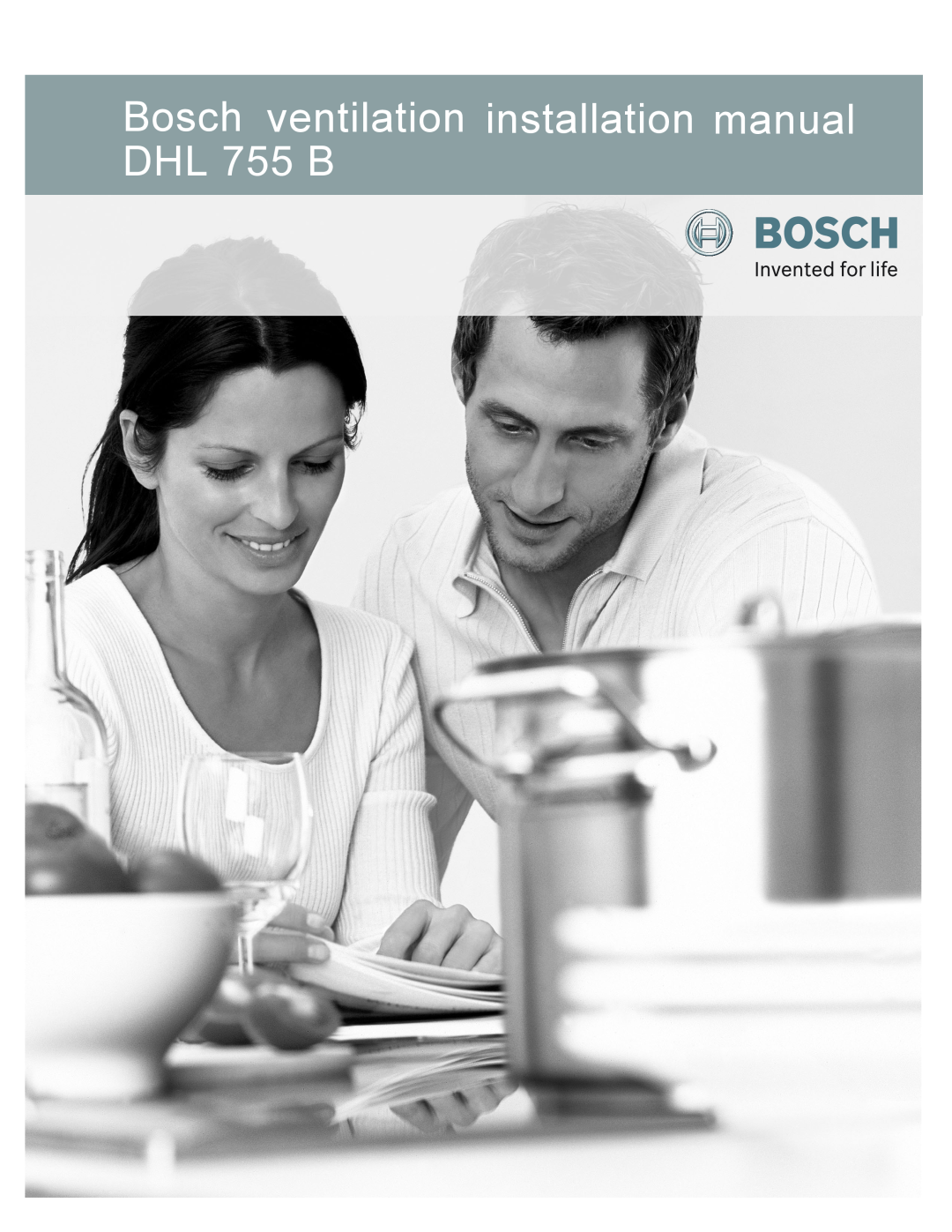 Bosch Appliances installation manual Bosch ventilation installation manual DHL 755 B 