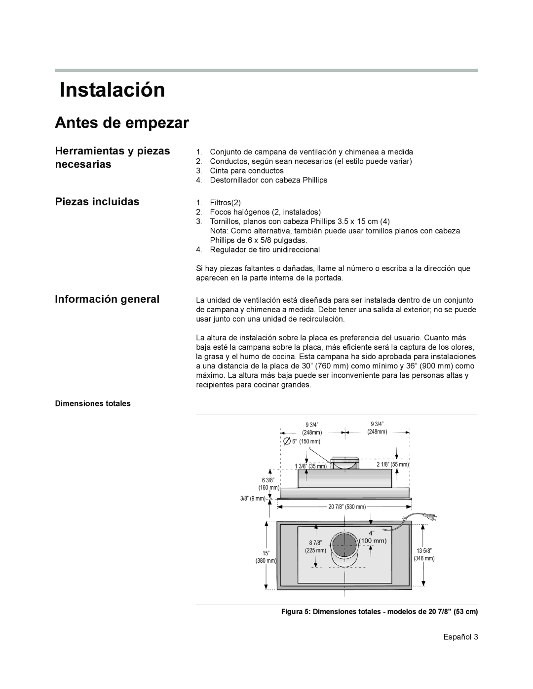 Bosch Appliances DHL 755 B Herramientas y piezas necesarias Piezas incluidas Información general, Dimensiones totales 