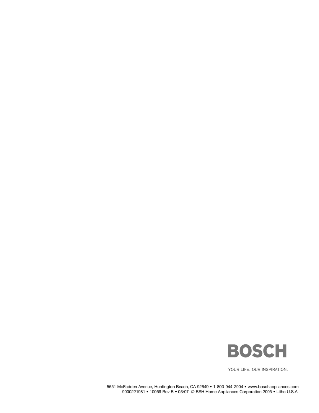 Bosch Appliances DHL 755 B McFadden Avenue, Huntington Beach, CA, 9000221981 10059 Rev B 03/07 BSH Home, 2005 