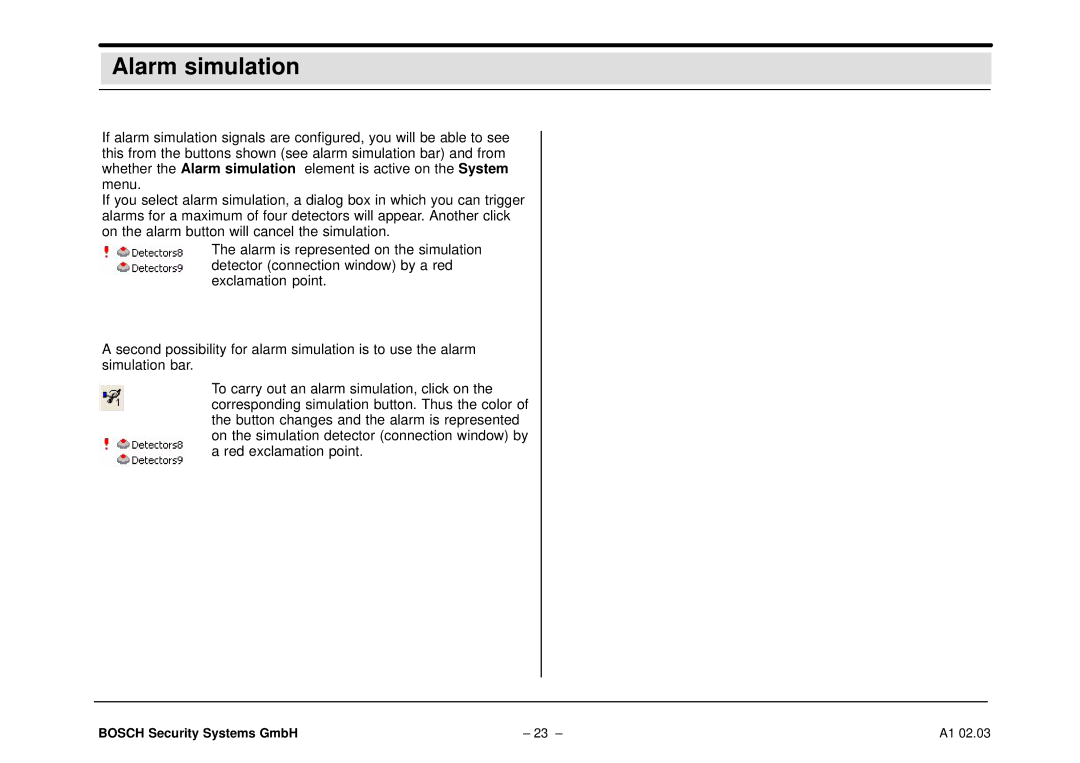 Bosch Appliances DiBos operating instructions Alarm simulation 