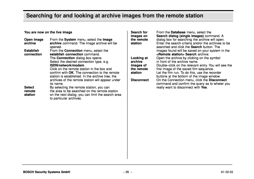 Bosch Appliances DiBos operating instructions Searching for and looking at archive images from the remote station 