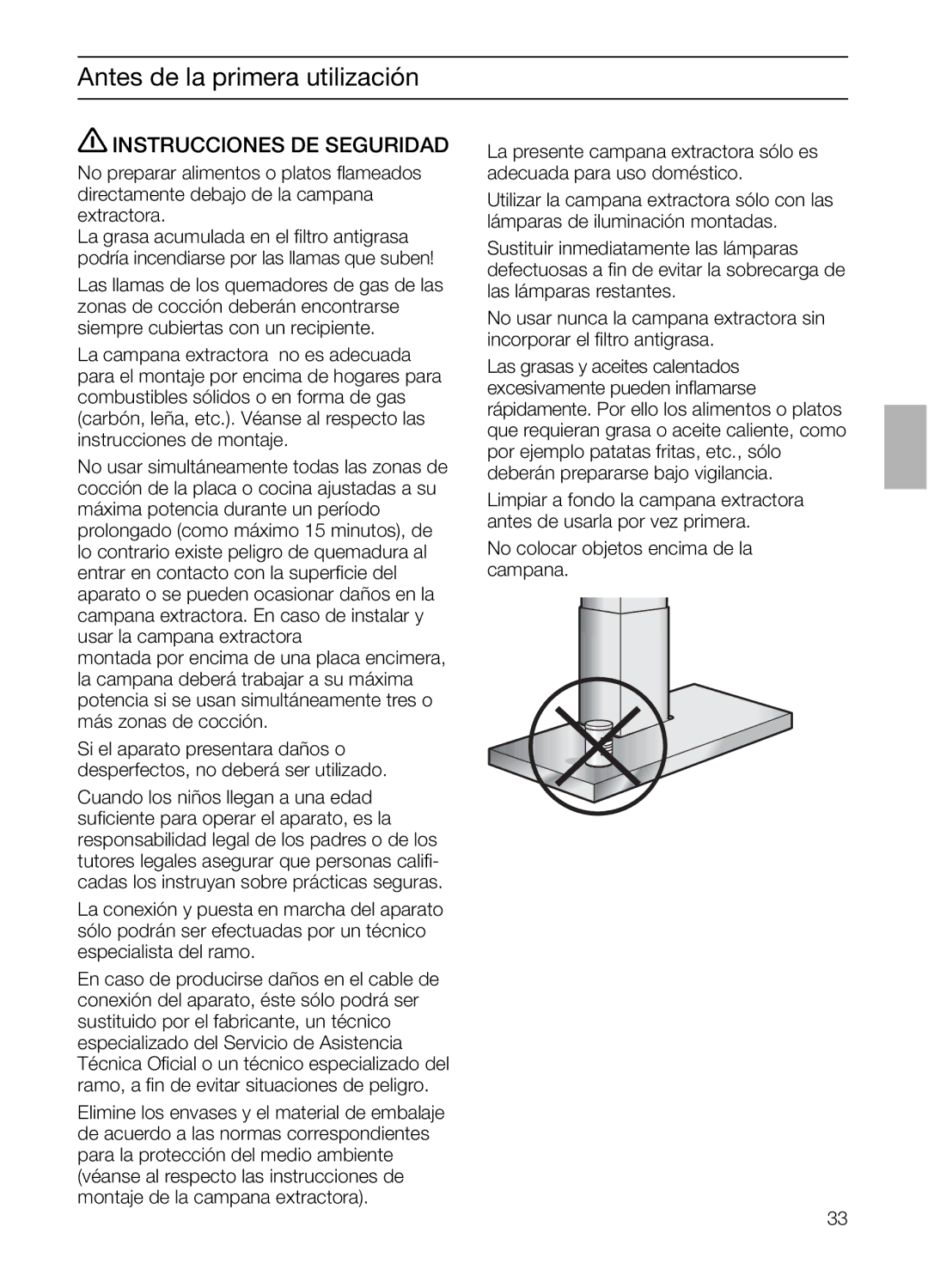 Bosch Appliances DIE 165 R manual Instrucciones DE Seguridad, No colocar objetos encima de la campana 