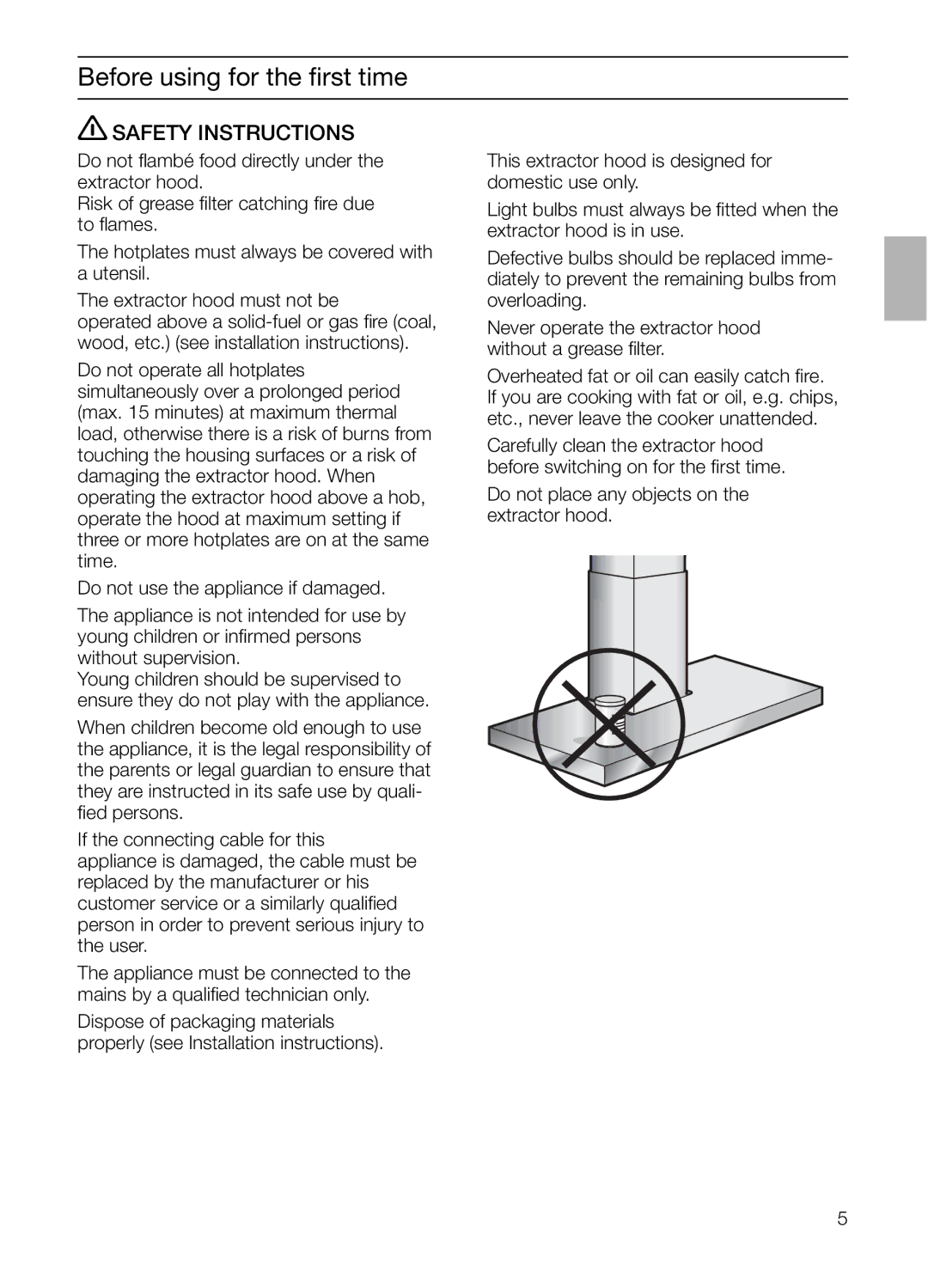 Bosch Appliances DIE 165 R manual Safety Instructions, Do not place any objects on the extractor hood 