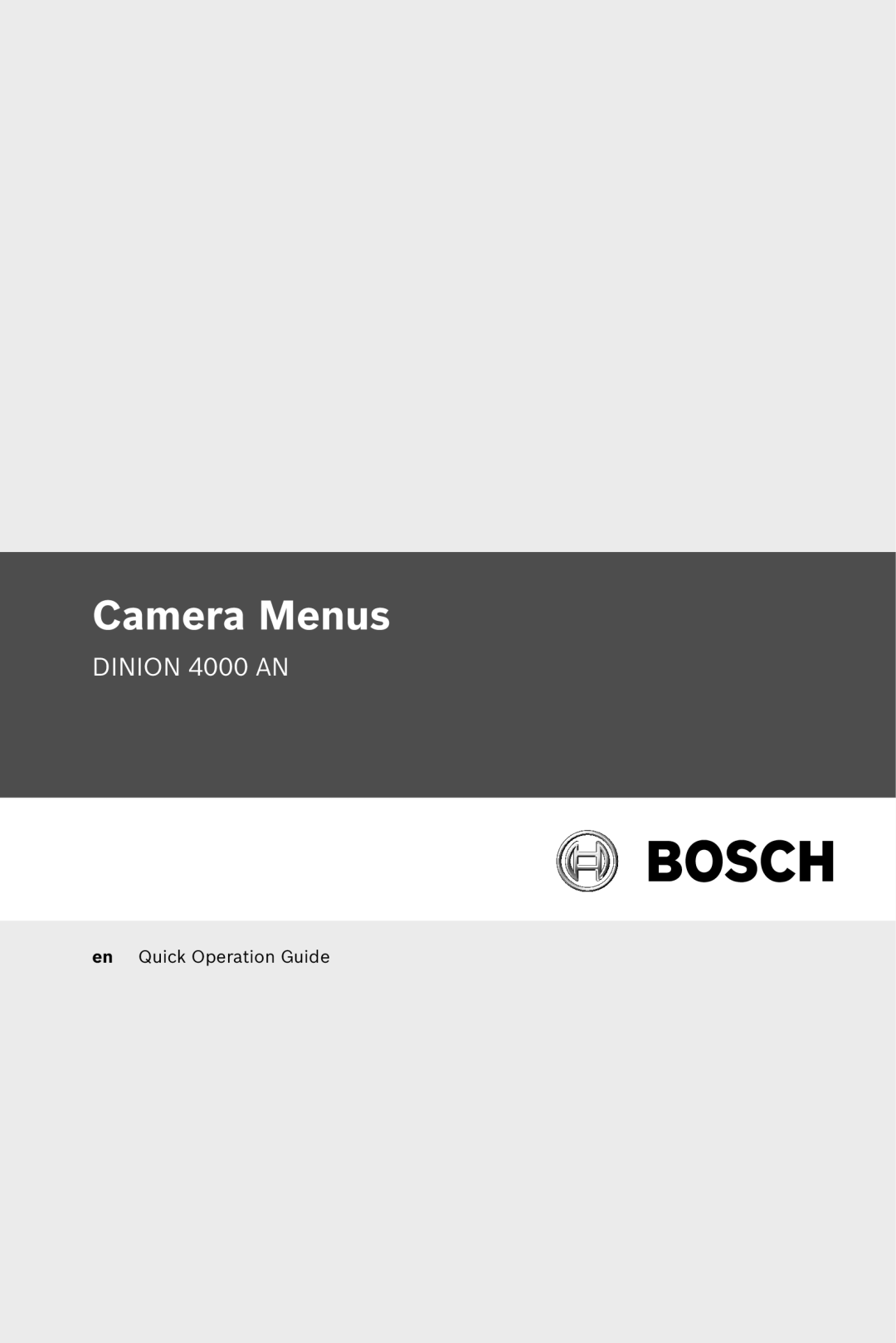 Bosch Appliances DINION 4000 AN manual Camera Menus, en Quick Operation Guide 