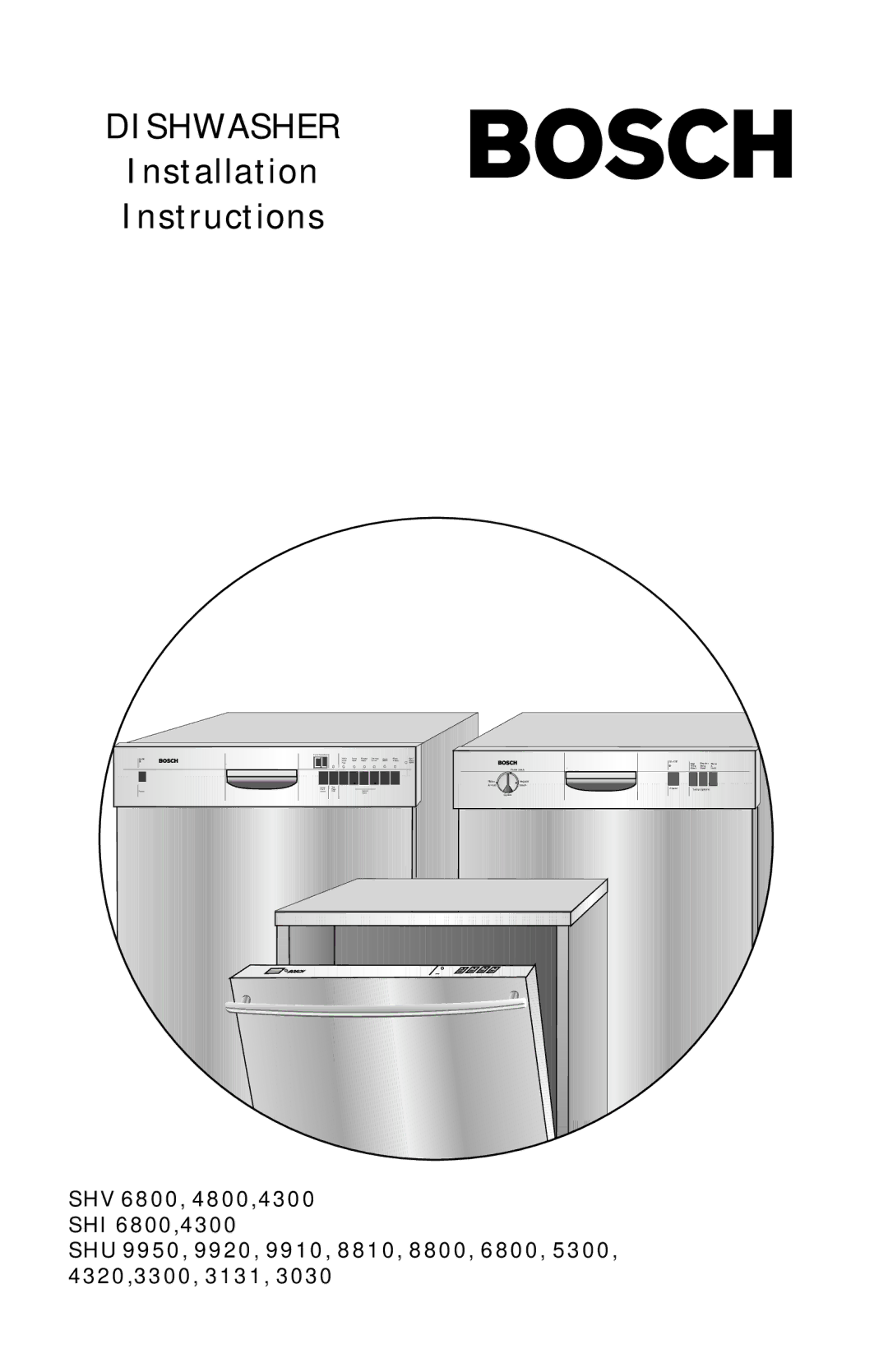 Bosch Appliances SHV 4300, SHV 6800, SHV 4800, SHU 5300, SHU 9950, SHU 3131, SHU 3300, 119 installation instructions Dishwasher 