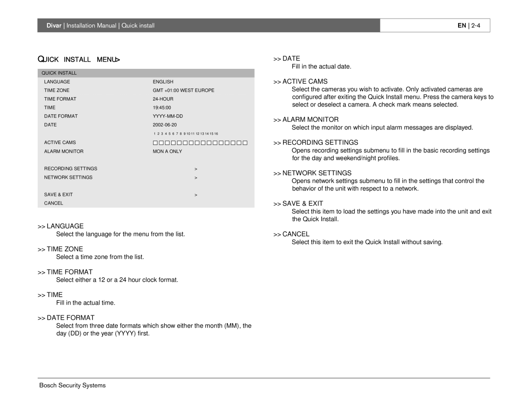 Bosch Appliances Divar -Digital Versatile Recorder installation instructions Quick Install Menu 