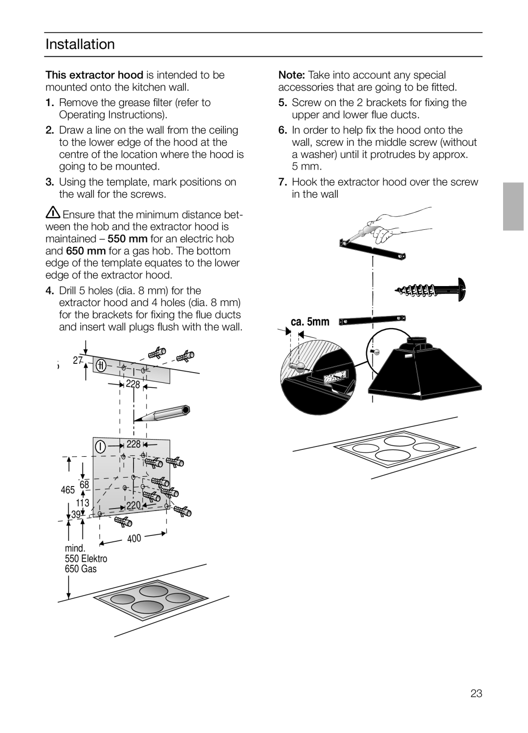 Bosch Appliances DKE 63, DKE 73 installation instructions Installation 