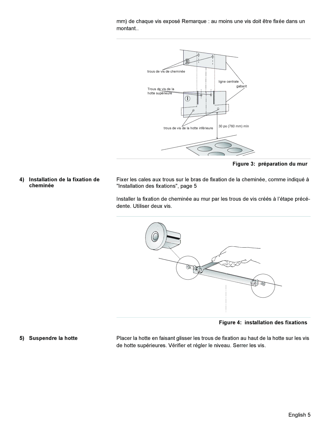 Bosch Appliances DKE94 installation manual Installation de la fixation de cheminée, Installation des fixations 