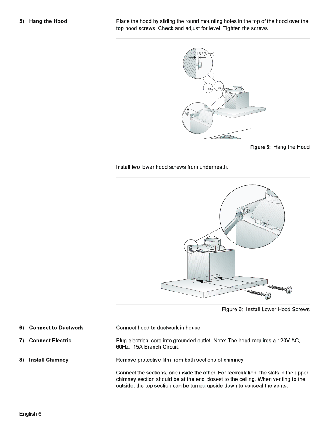 Bosch Appliances DKE94 installation manual Hang the Hood, Connect to Ductwork, Connect Electric, Install Chimney 