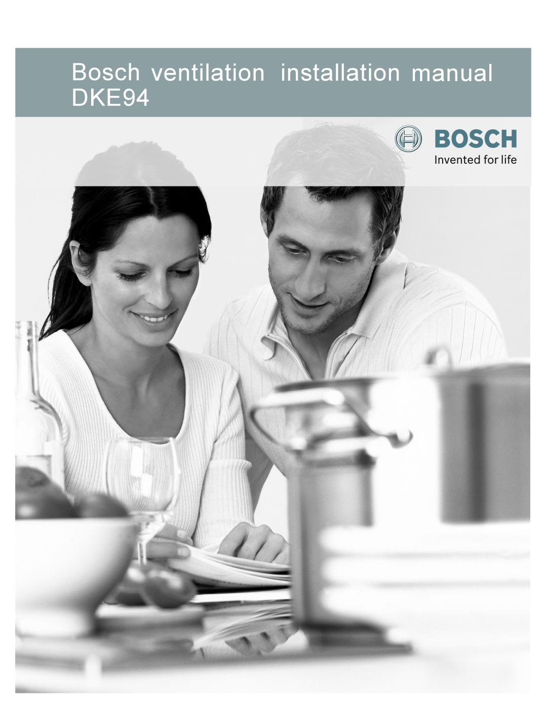 Bosch Appliances installation manual Bosch ventilation installation manual DKE94 