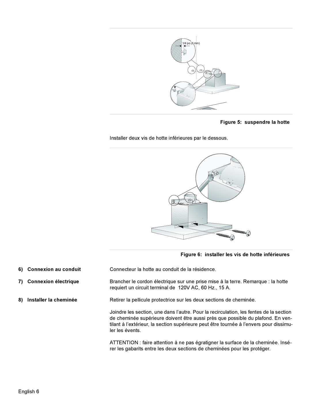 Bosch Appliances DKE94 installation manual suspendre la hotte, installer les vis de hotte inférieures, Connexion au conduit 