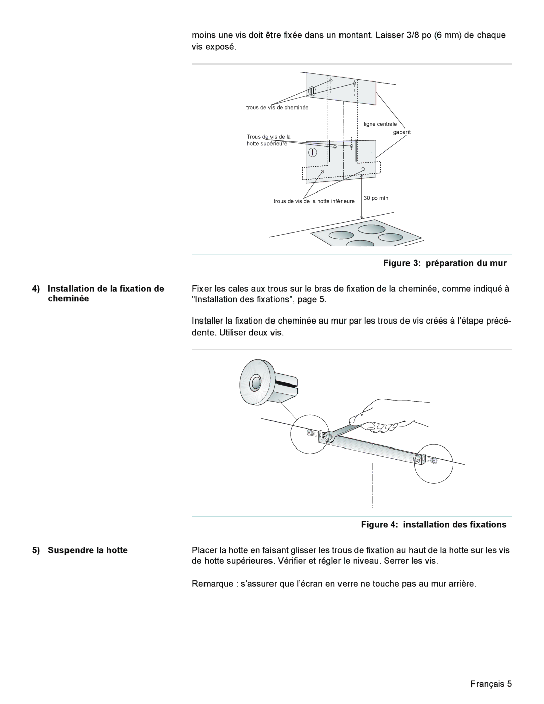 Bosch Appliances DKE96 installation manual Installation de la fixation de cheminée, Suspendre la hotte 