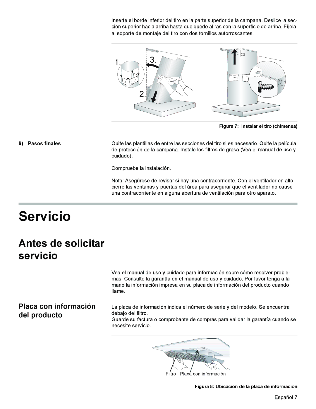 Bosch Appliances DKE96 installation manual Servicio, Antes de solicitar servicio, Pasos finales 