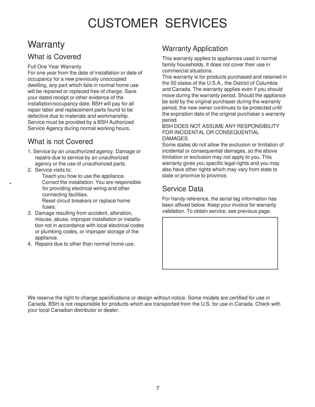 Bosch Appliances DPH30352UC manual What is Covered, What is not Covered, Warranty Application, Service Data 